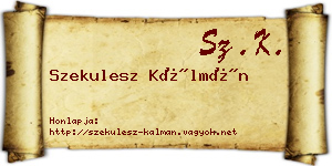 Szekulesz Kálmán névjegykártya